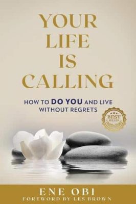 life is calling by Ene Obi.